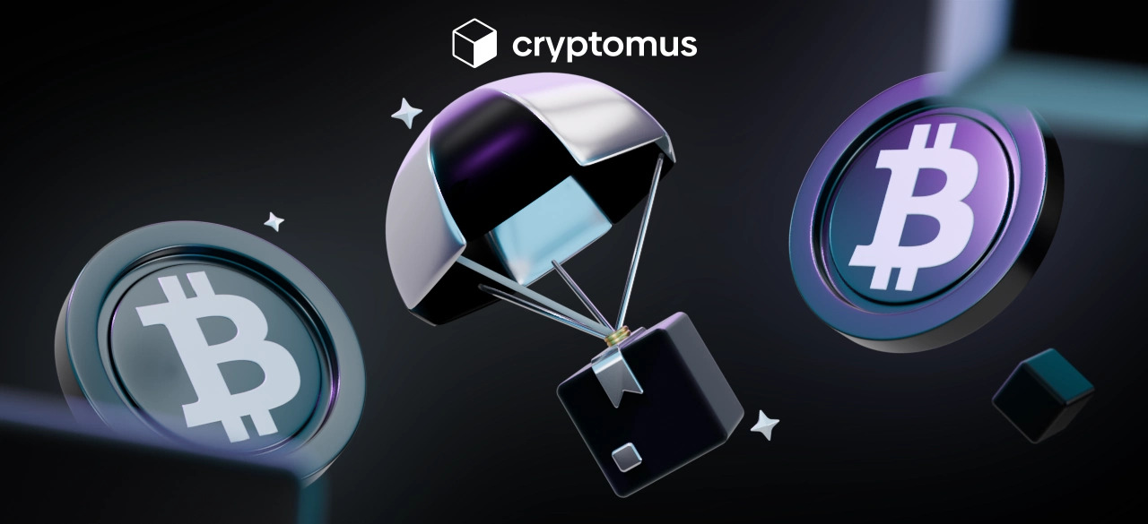 Qu'est-ce qu'un Airdrop de Cryptomonnaie et Comment l'Obtenir?