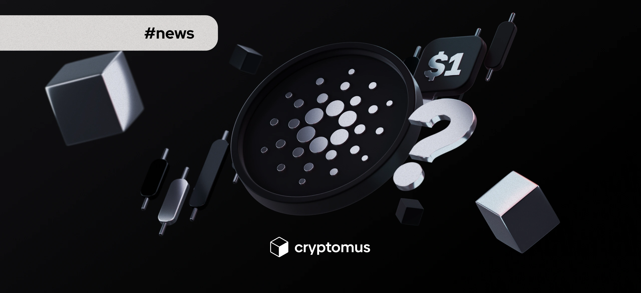 Czy Cardano osiągnie 1 USD? Trendy rynkowe wskazują na możliwą hossę