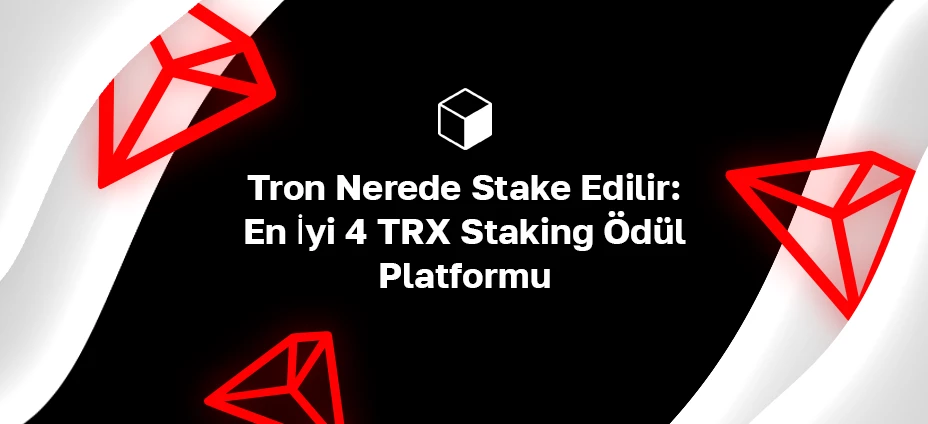 TRON (TRX) Staking: TRON Stake Etme
